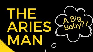 Understanding The Aries Man (Love and Relationships)