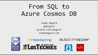 From SQL to Azure Cosmos DB - Jimmy Bogard Wealth