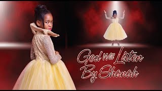 SHANAH - GOD WILL LISTEN ( VIDEO)