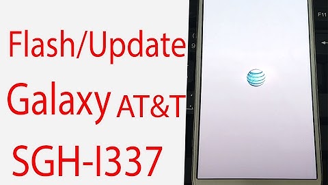 👍 How to Flash / Update Galaxy (AT&T & Canada) S4 SGH-I337/M ᴴᴰ