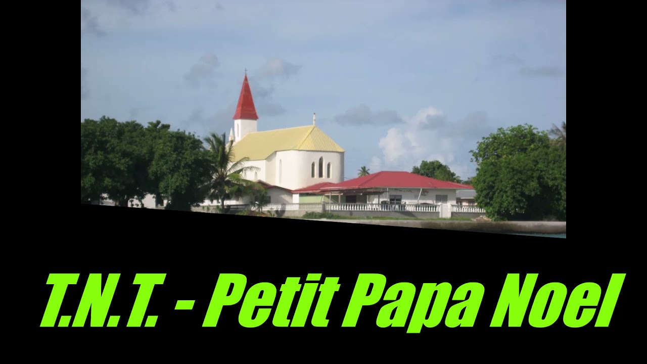 T.N.T. - Petit Papa Noel