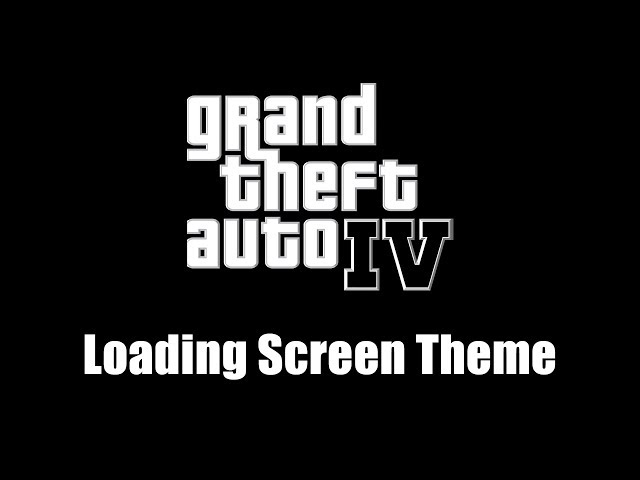 GTA IV (GTA 4) - Loading Screen Theme