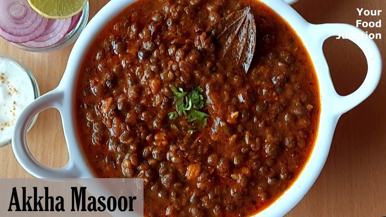 Famous Dhaba Style Akkha Masoor Recipe | ढाबा स्टाइल अक्खा मसूर | Sabut Masoor | Your food Junction