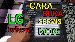 cara mengatasi tv  led LG gambar terbalik cara buka servis mode