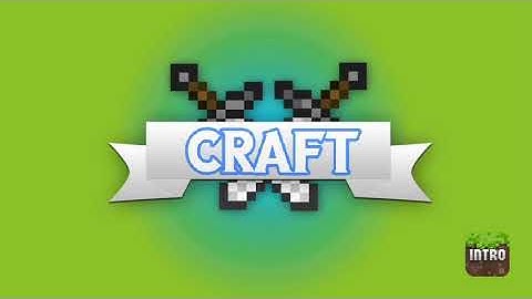 Intro boy craft