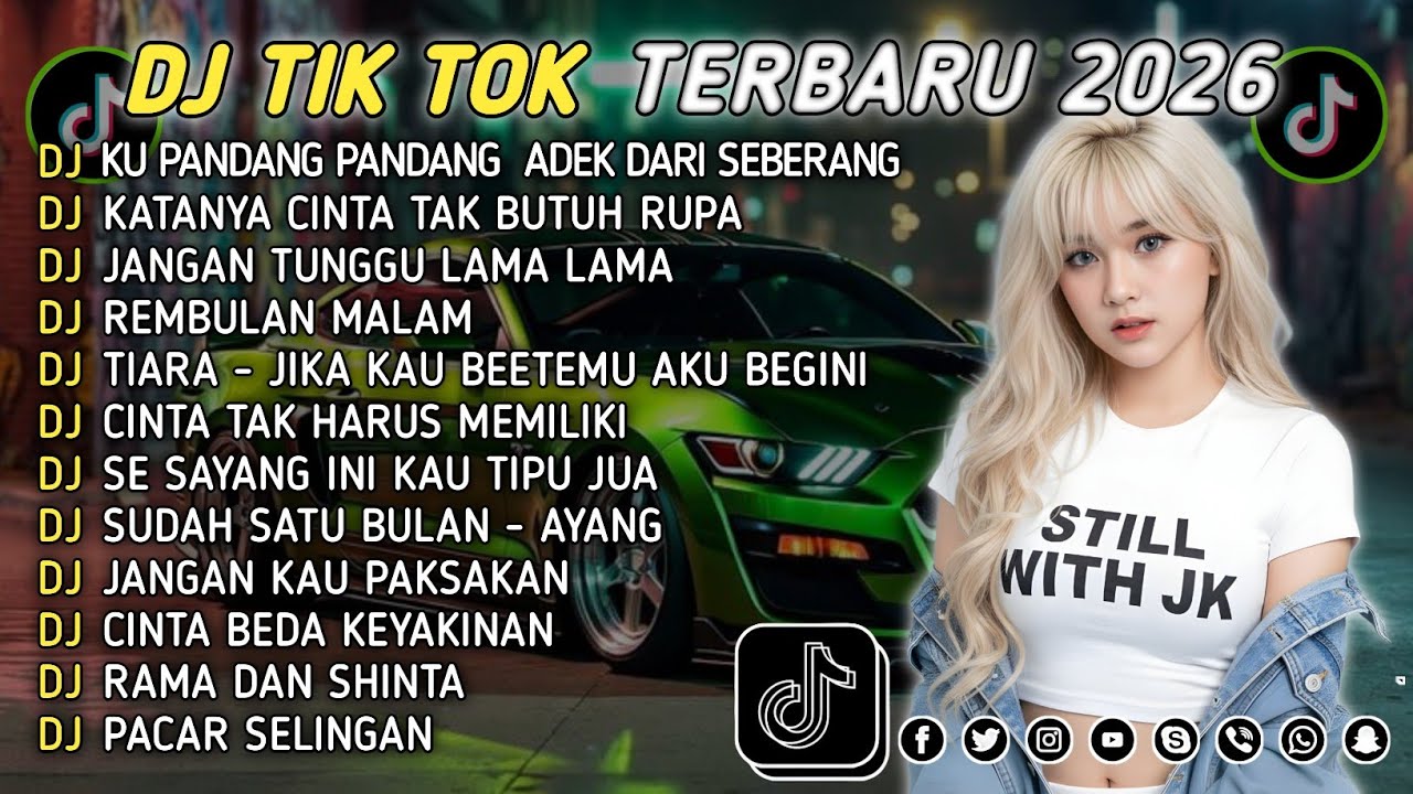 DJ TIKTOK TERBARU 2026 || DJ CINTA DARI SEBERANG 🎵 DJ KATANYA CINTA TAK BUTUH RUPA 🎵 FULL ALBUM❗❗