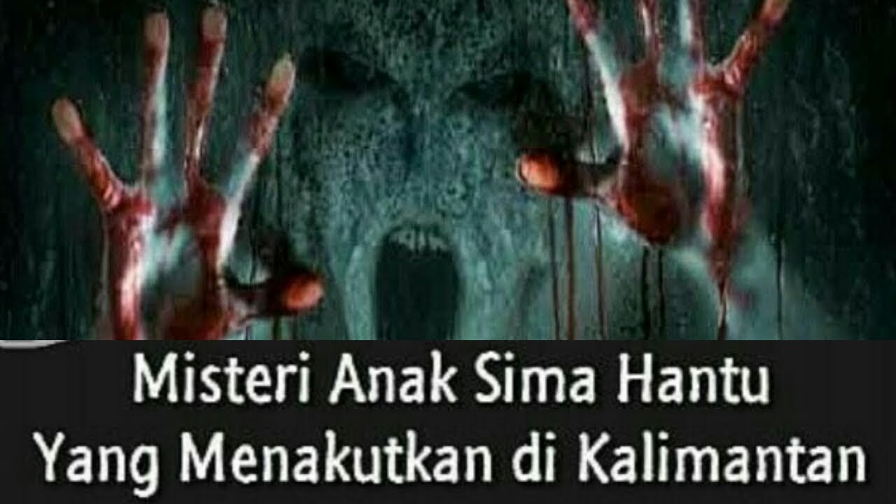 940 Koleksi Hantu Anak Sima Terbaru