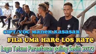 Lagu Tetum Perantauan yang paling sedih 2023 Fila uma Hare Los Rate cipt/voc Manek kasasar