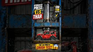 Hydraulic Press vs Thar 🔥 | Ultimate Crush Test #shorts #HydraulicPress #Thar #CarCrush #viralshorts
