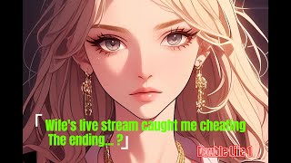 Double Life 1：Caught cheating live! I can't believe I'm this kind of person?!