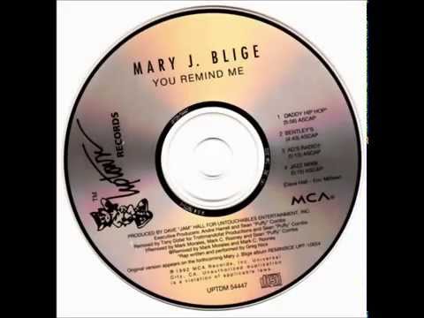 Mary J. Blige - You Remind Me (Bentley's Remix)