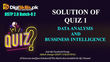DSTP 2.0 Batch 02 Data Analysis And Business Intelligence Quiz 1 Solution 2022