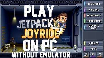 How to Play Jetpack Joyride On PC Without Emulator
