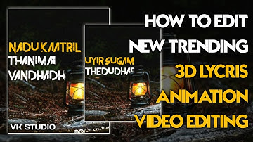 How To Edit New Trending 3d Animation Whatsapp Status 🔴 Alight Motion VK STUDIO தமிழில்