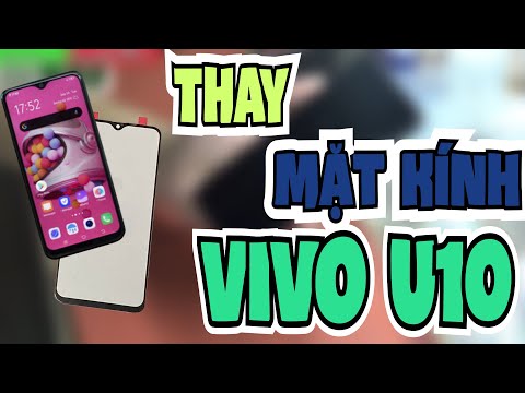 Video Quá trình thay mặt kính điện thoại VIVO U10 một cách... - youtube