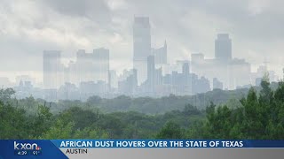 African dust sweeps through Austin — how are your allergies?