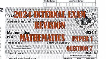 2024 Internal Mathematics Paper 1 Question 7