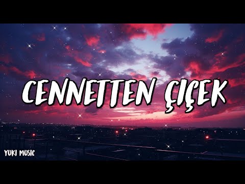 Zehra - Cennetten Çiçek - (Şarkı sözü / Lyrics)