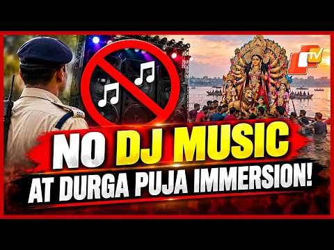 No DJ Music At Durga Puja Immersion, Police Warn Of Legal Action | Bhubaneswar | OTV