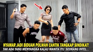 NYAMAR JADI BIDUAN POLWAN CANTIK TANGKAP SINDIKAT! TAK ADA YANG MENYANGKA KALAU WANITA ITU INTEL…