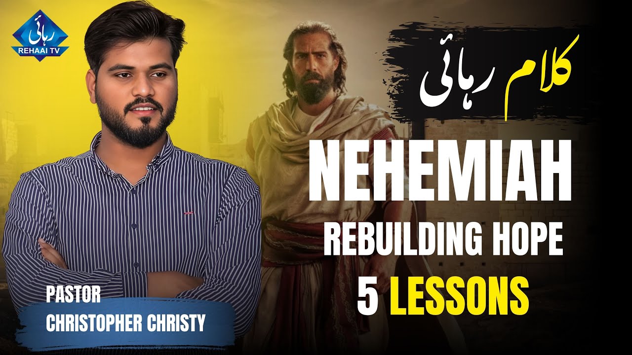 "Rebuilding Hope: Nehemiah's Journey to Restoration" Pastor Christopher Christy Rehaai TV