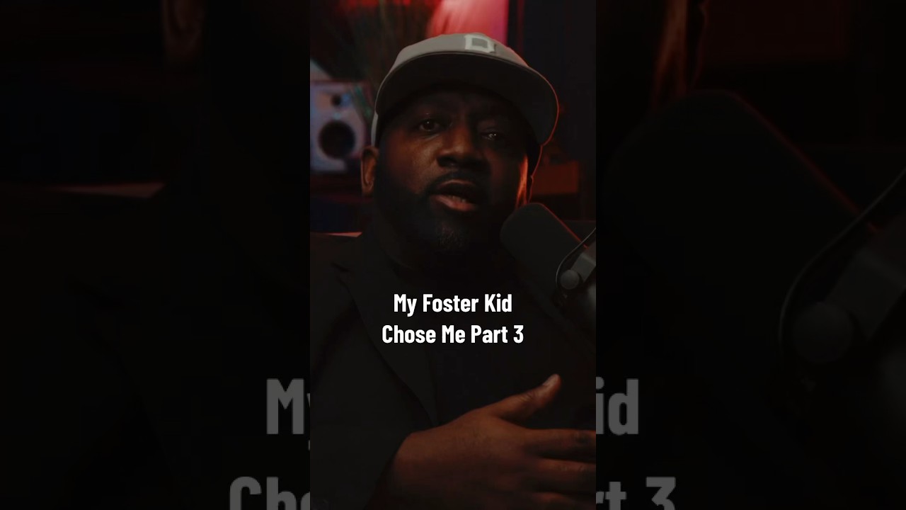 My Foster Kid Chose Me Part 3… 