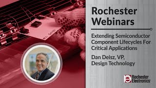 Extending Semiconductor Component Lifecycles For Critical Applications