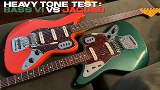 Heavy Tone Test: Bass VI vs Jaguar