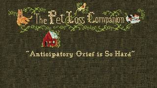 #270 Anticipatory Grief Is So Hard