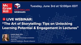 [WEBINAR] The Art of Storytelling: Tips on Unlocking Learning Potential & Engagement in Lectures