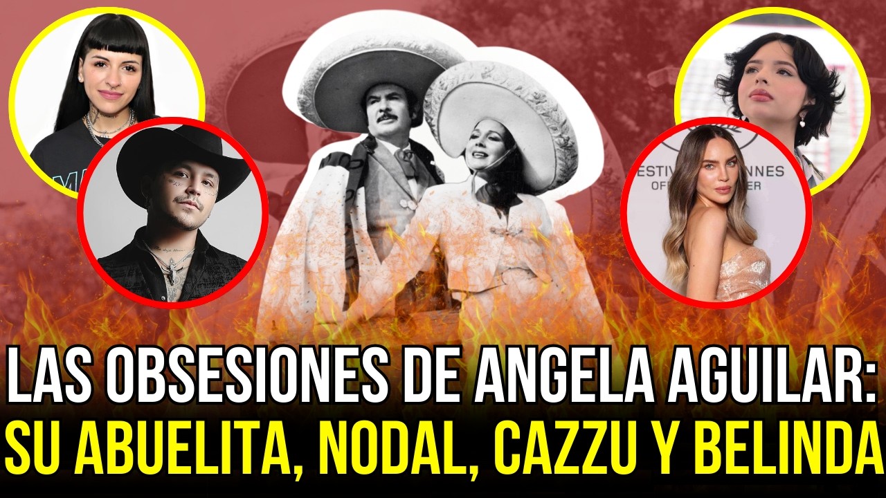 ¡NOTICIÓN! 🔥 ANGELA AGUILAR TIENE 4 OBSESIONES PREOCUPANTES  QUE NADIE SE ATREVE A DECIRLE.