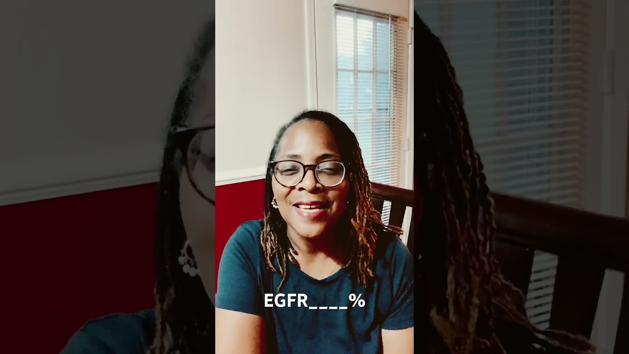 EGFR Know Your Lab Values