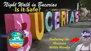 Bucerias Night Walk - Is it Safe?