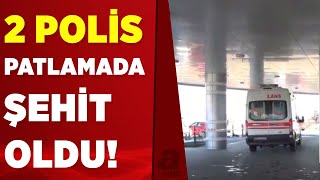 Bingöl'de, patlamada yaralanan 2 polis şehit oldu | A Haber