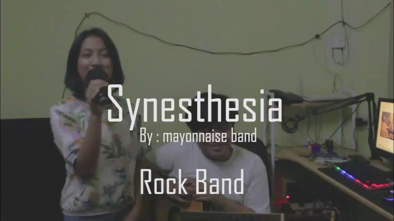 Synesthesia by Mayonnaise Band YouTube