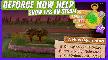 How to Show Your FPS on GeForce Now via Steam | PC & Mac Guide 2024