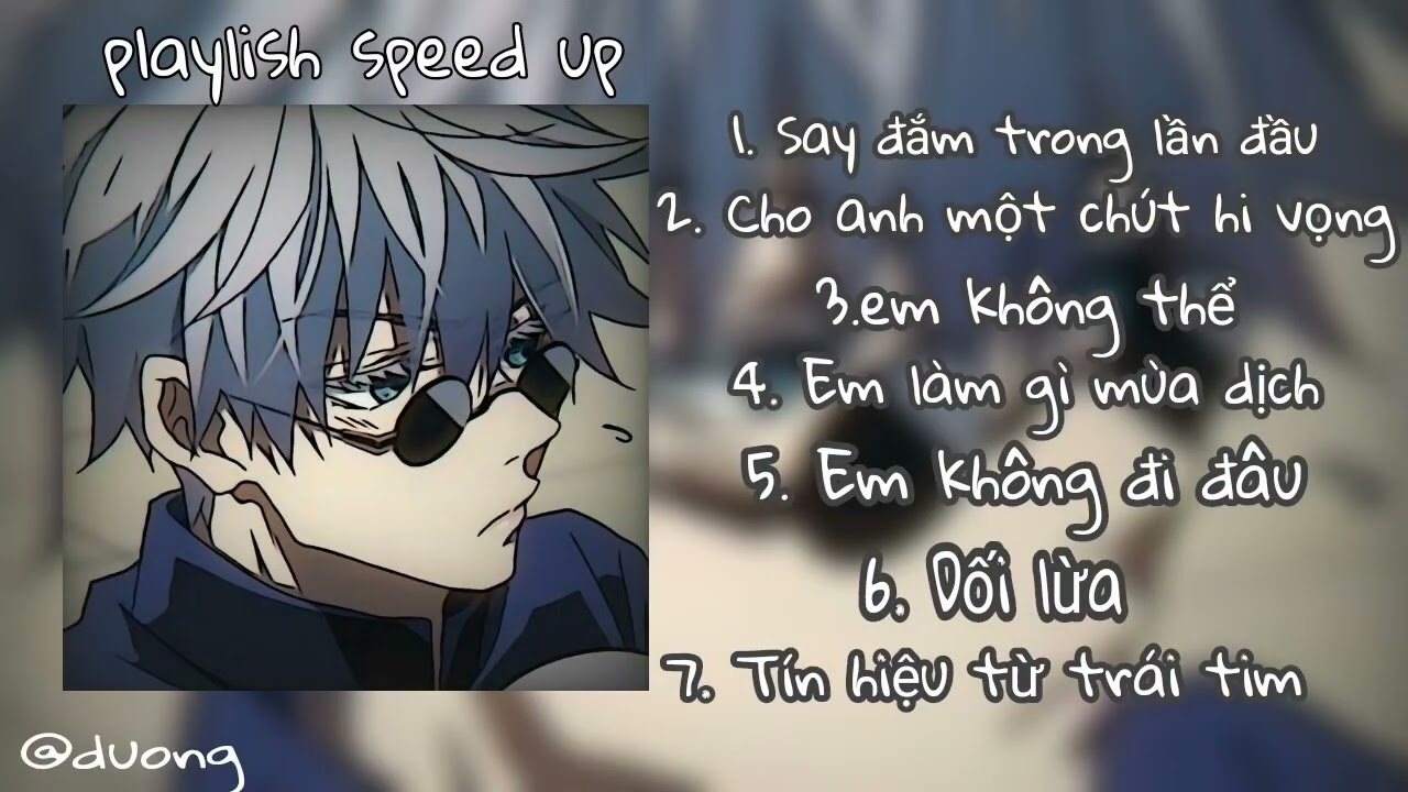 [playlish speed up] chill cùng Gojo nàooo🌷 ✨