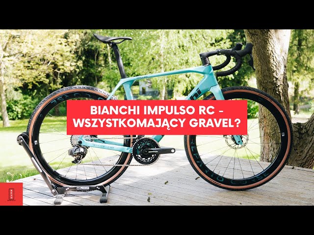 Bianchi Impulso RC - gravel, który ma wszystko czego potrzebujemy? class=
