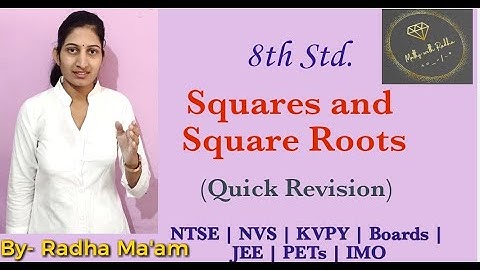 Squares and Square Roots Quick Revision by Radha Ma