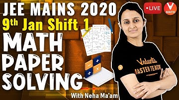 JEE Main 2020 Question Paper Solving With Tricks | 9th January Shift-1 | JEE Maths | Vedantu Math