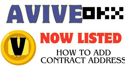 Avive Listed in OKEX exchange | How to add contract address to receive and trade #avive