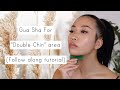 Gua sha for double chin  follow along tutorial