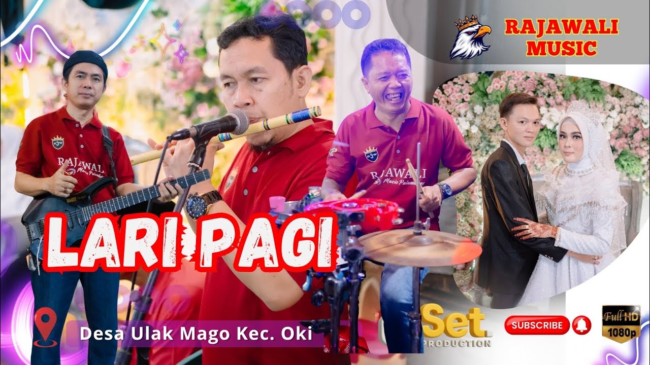 LARI PAGI || RAJAWALI MUSIK || DESA ULAK MAGO || ACARA BE REN & YULIA