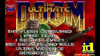 Ultimate Doom: Thy Flesh Consumed E4M9: Fear {Secret Level} (100%) Ultra Violence [DosBox/MBF]