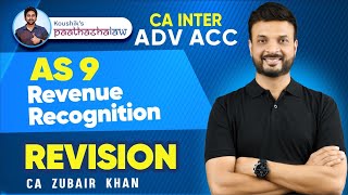 Famous AS 9 Revenue Recognition | Concept +  Question | CA Inter Revision | CA Zubair Khan Profile