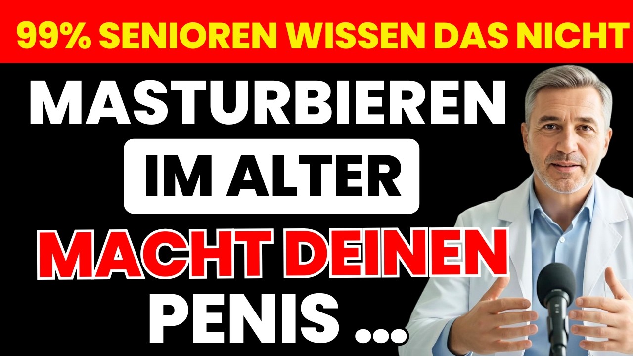 Über 60? Was Selbstbefriedigung wirklich mit Ihrem Körper macht | Senioren Gesundheit