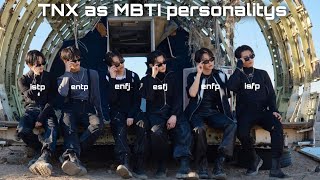 TNX as their MBTI personalities| byeunhwi