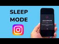 How To Turn Off Sleep Mode On Instagram?