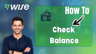 Famous How to Check Balance on Wise (Step-by-Step Guide) Net Worth