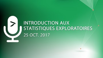 Introduction aux statistiques exploratoires illustrée avec XLSTAT - Webinars XLSTAT
